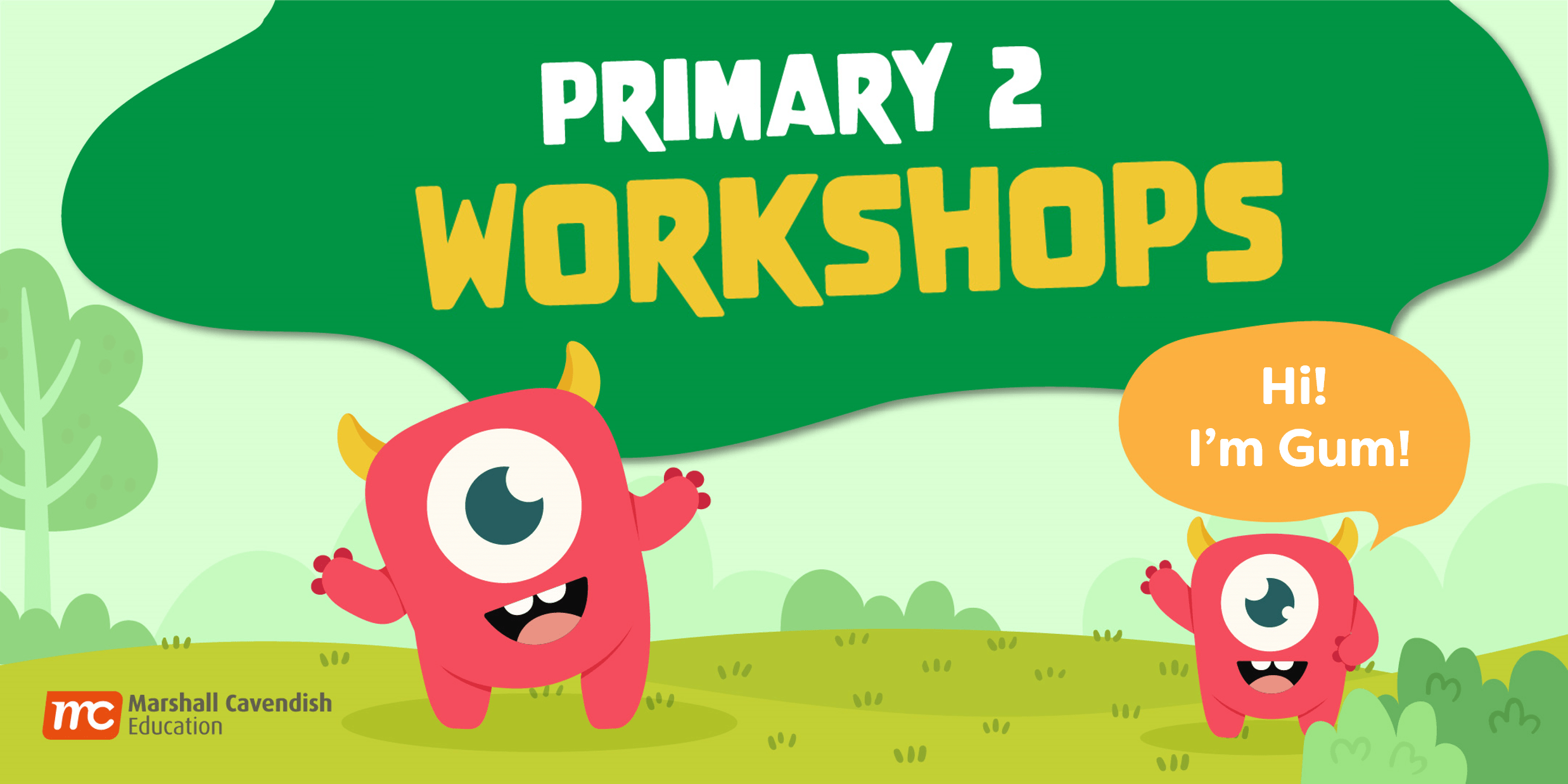 Primary 2 Workshops