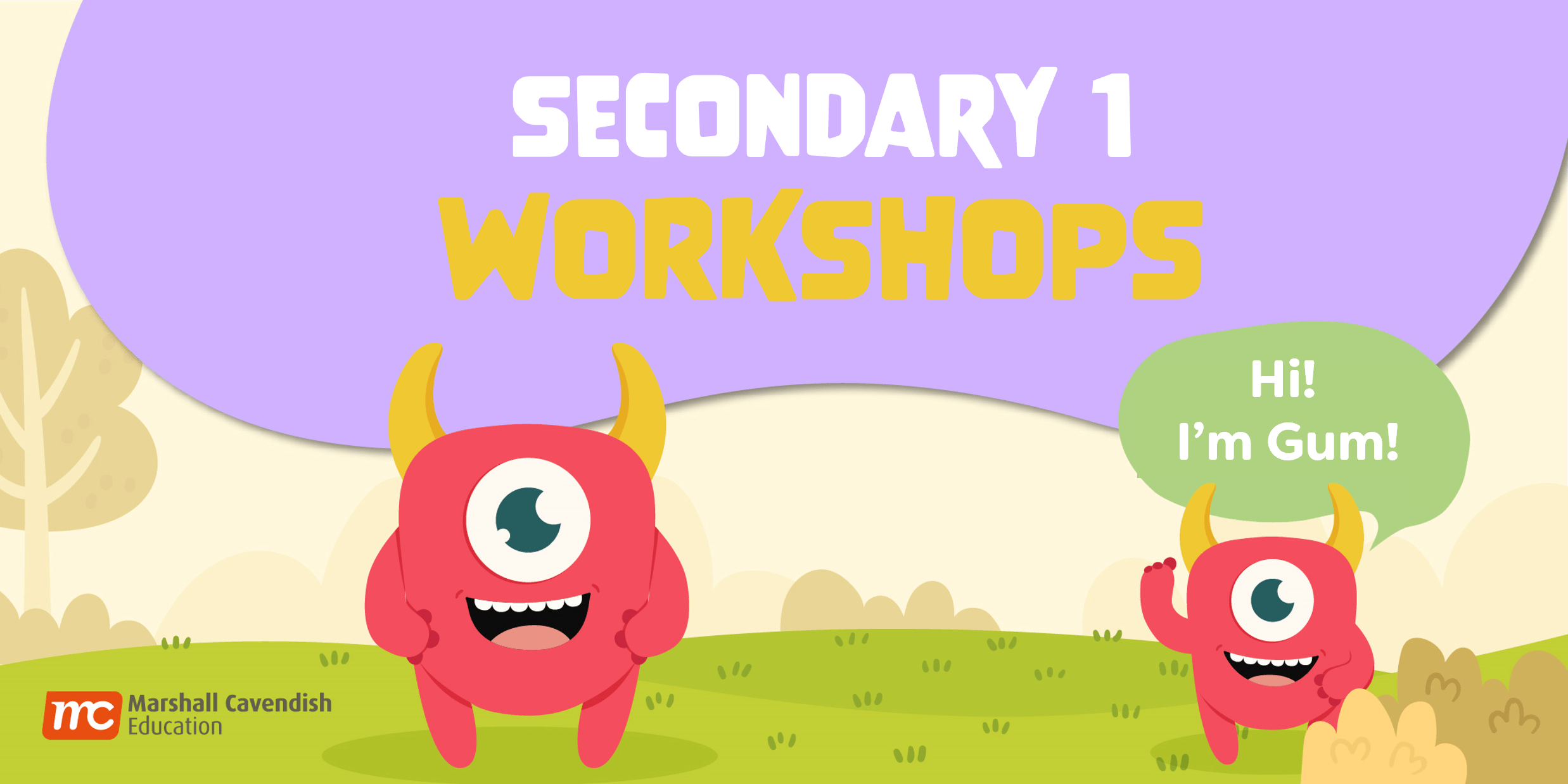 Secondary 1 Workshops